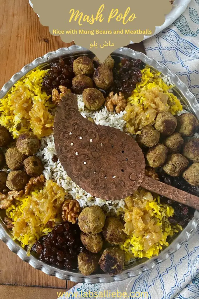 Mash polo – Rice with Mung Beans and Meatballs ماش پلو