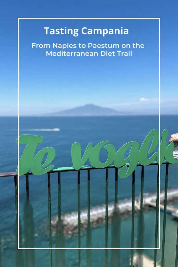 Tasting Campania – From Naples to Paestum on the Mediterranean Diet Trail
