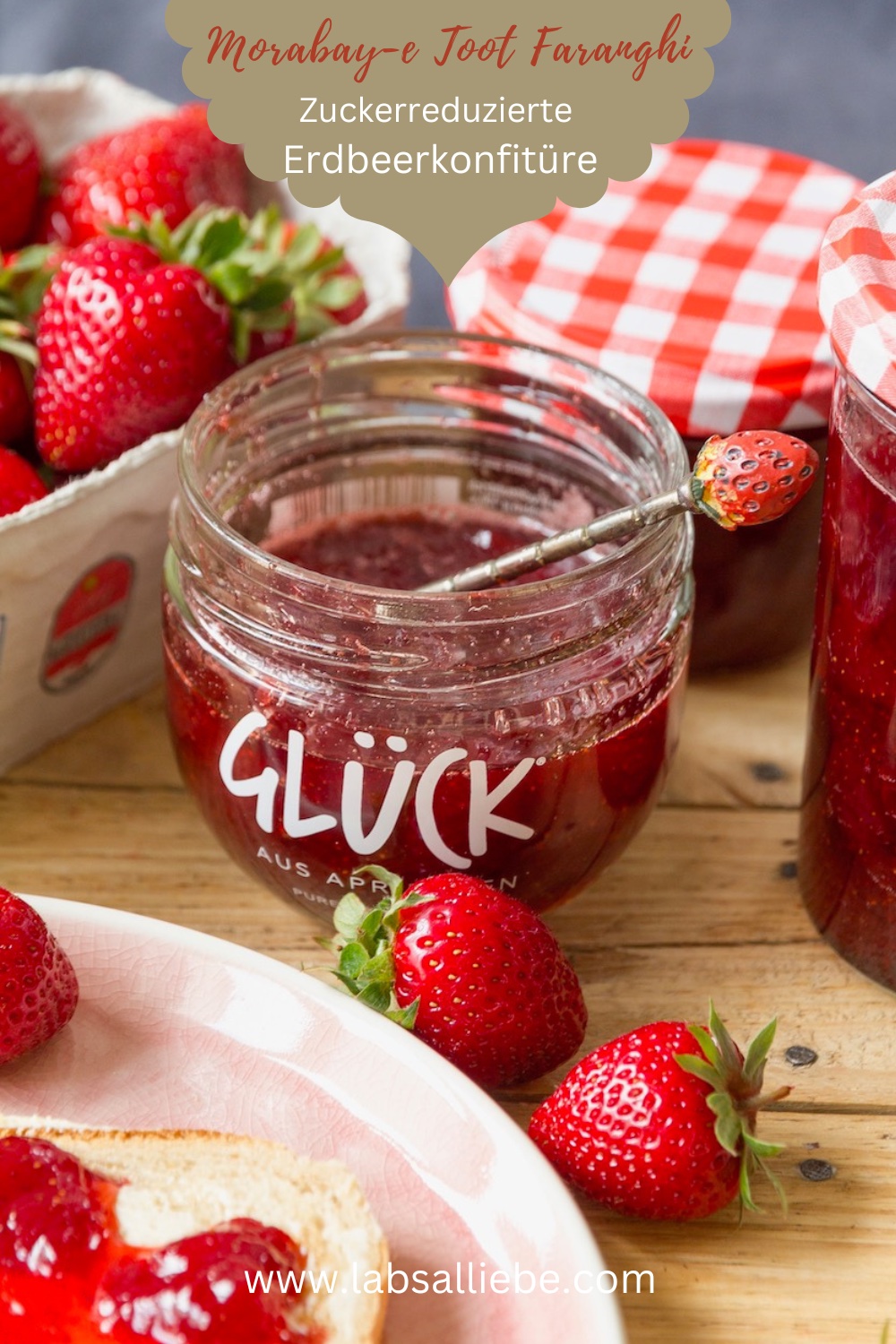 Morabay-e Toot Faranghi - Zuckerreduzierte Erdbeerkonfitüre - Labsalliebe Morabay-e Toot Faranghi - Zuckerreduzierte Erdbeerkonfitüre - Labsalliebe